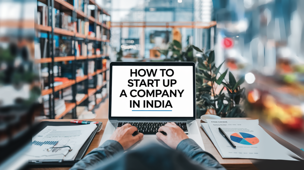 How-to-start-up-a-company-in-India